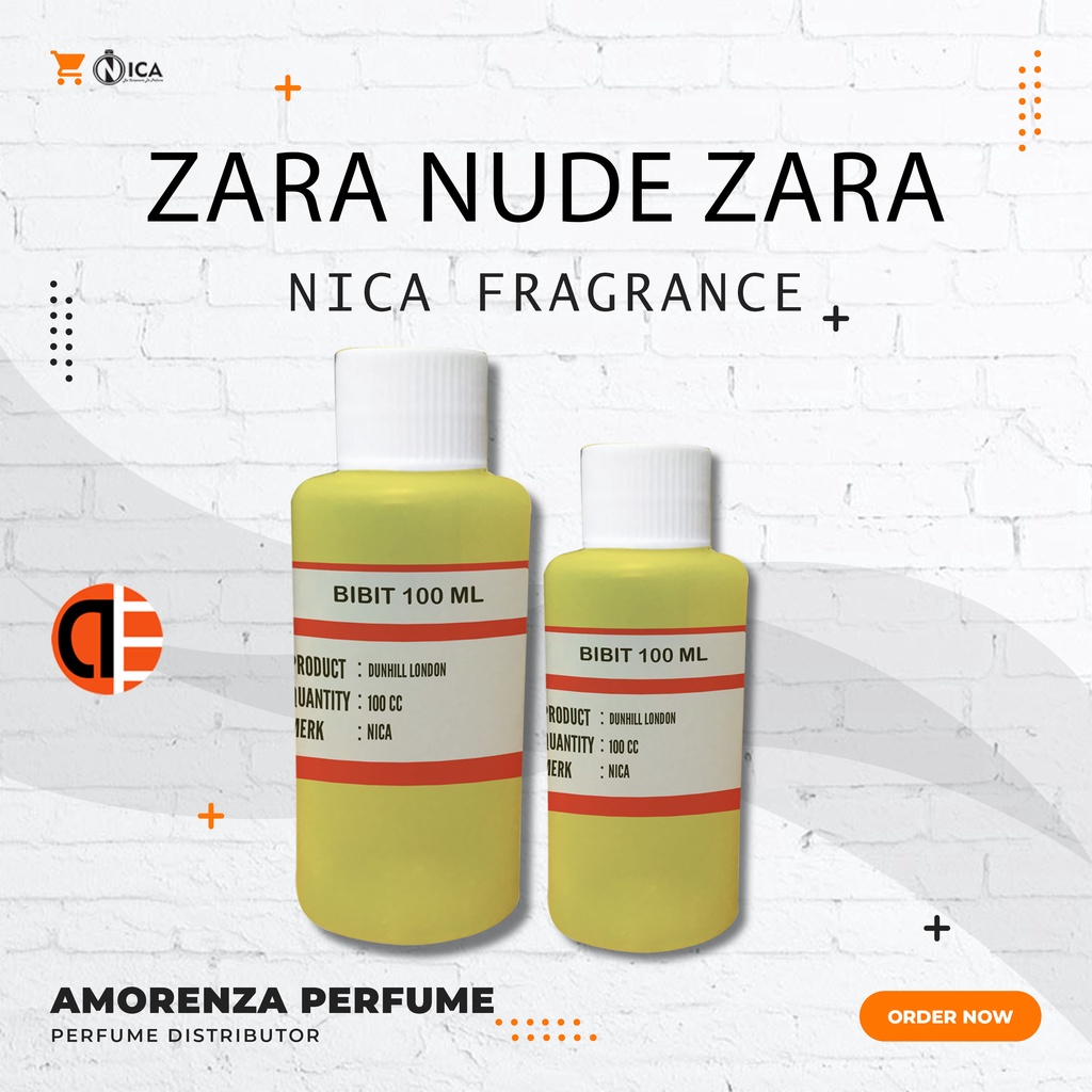 Bibit Parfum Murni Zara Nude Zara - Dezara Nica Fragrance