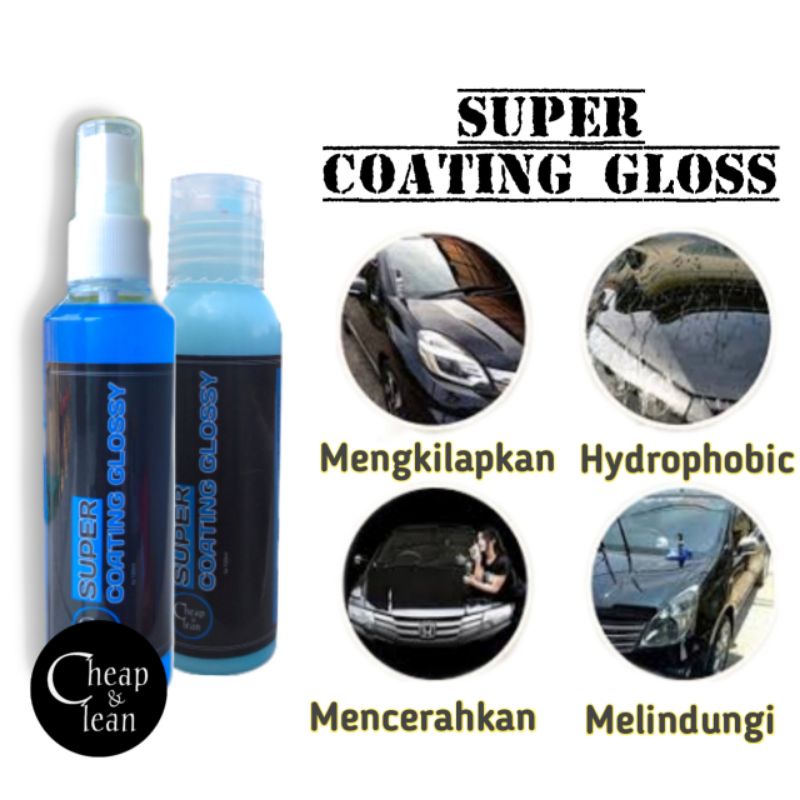 Super Coating Gloss Mengkilapkan Body Glossy Motor Mobil