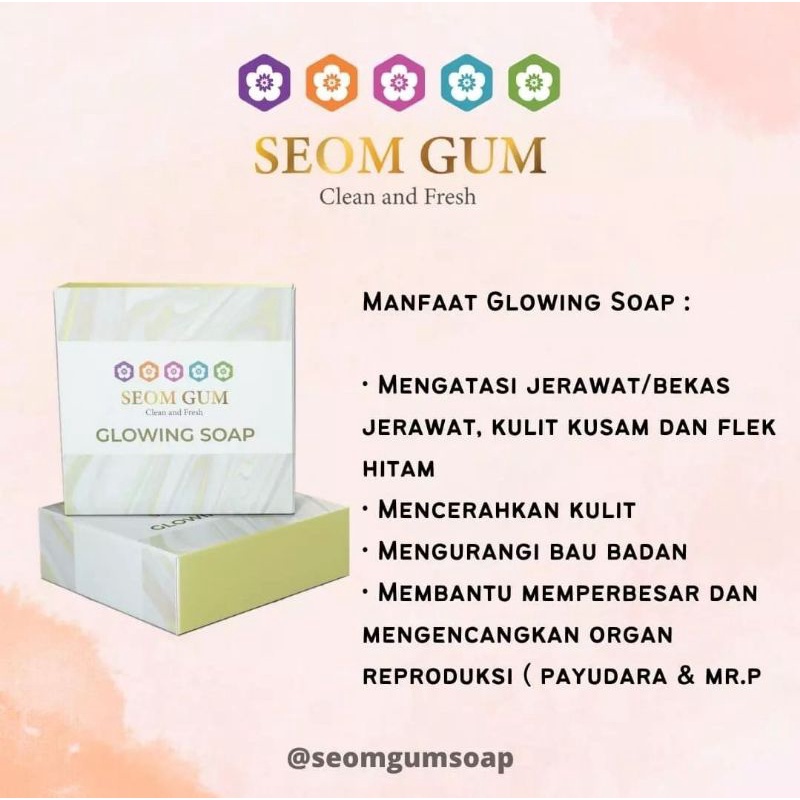 GLOWING SOAP