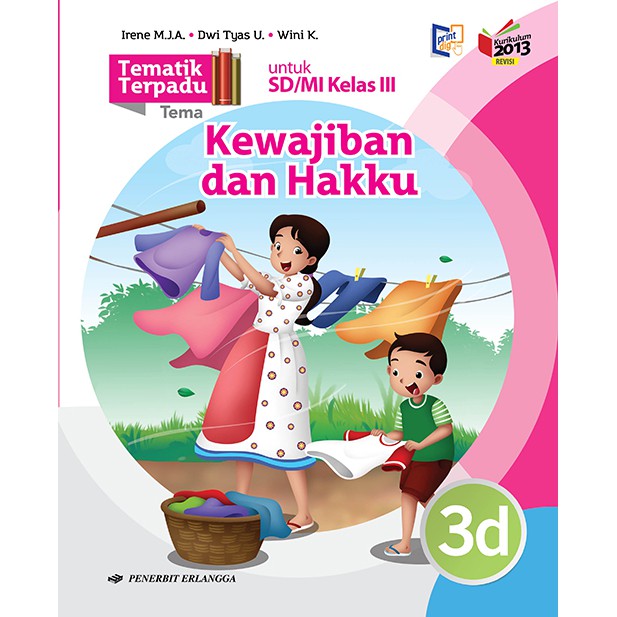 0023712471 - BUKU ERLANGGA (ORIGINAL) TEMATIK TERPADU SD 3D TEMA 4 KEWAJIBANKU DAN HAKKU K13N
