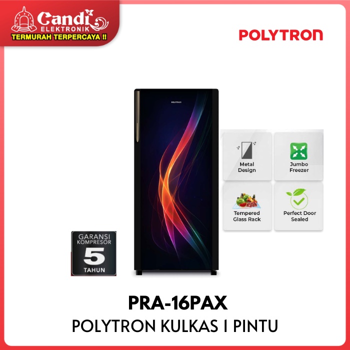 POLYTRON Kulkas 1 Pintu 160 Liter PRA-16PAX