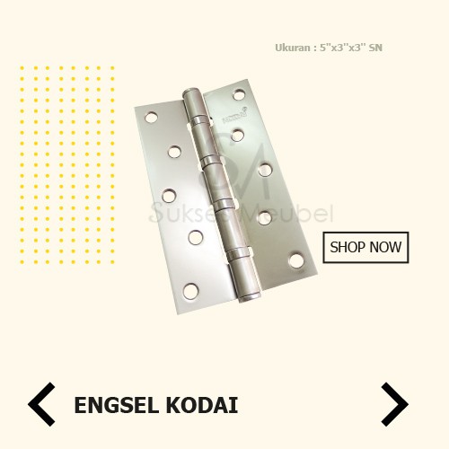 KODAI Engsel Pintu 5" Satin Nickel / Engsel Pintu Jendela Kodai 5"
