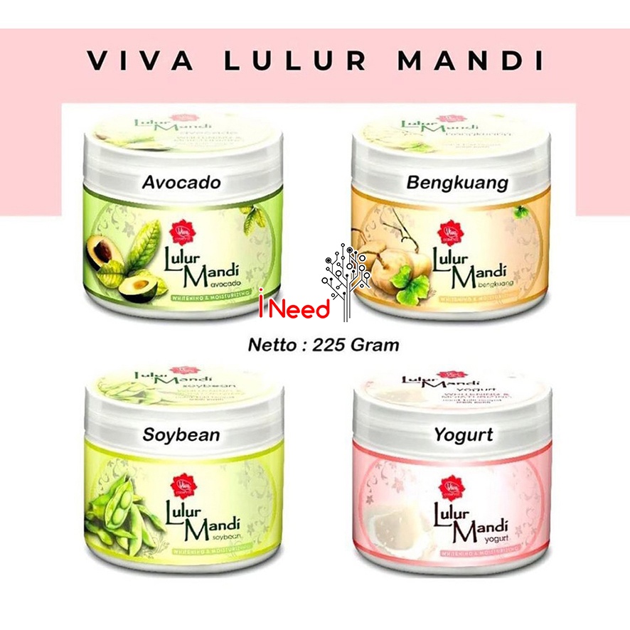 (INEED) VIVA LULUR MANDI WHITENING &amp; MOISTURIZING 225 gr