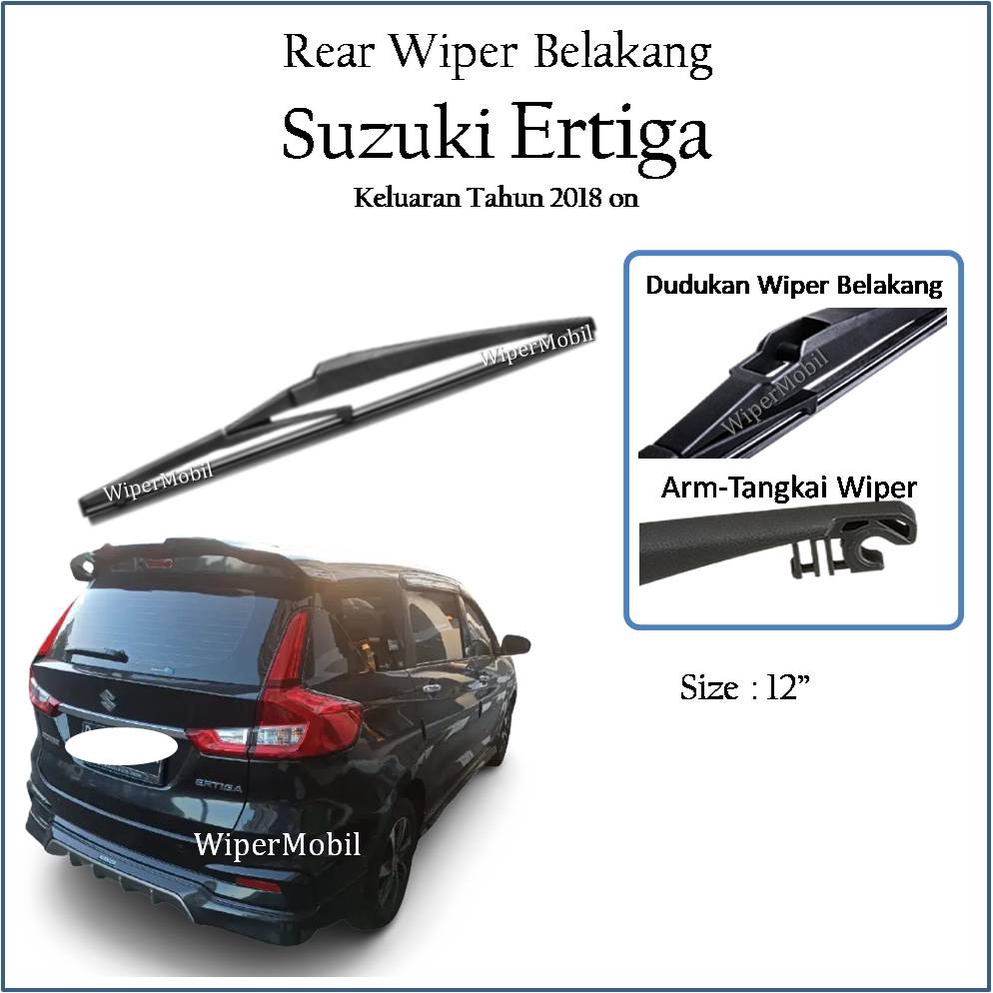 Wiper belakang Mobil Suzuki Ertiga 2018 2019 2020 2021 2022