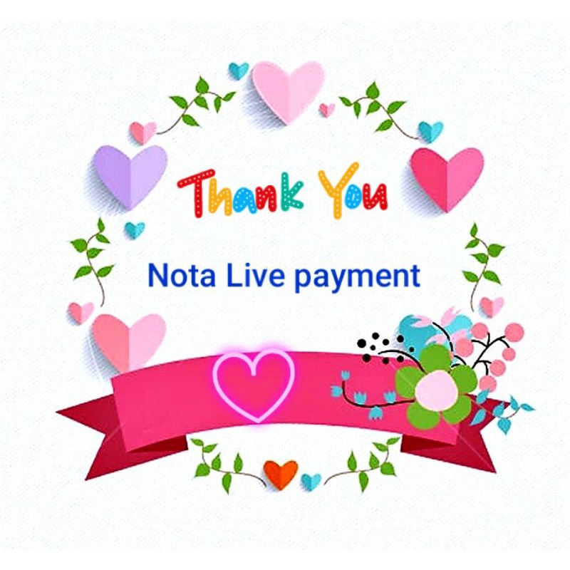 

Nota Live payment 500rb - 1juta