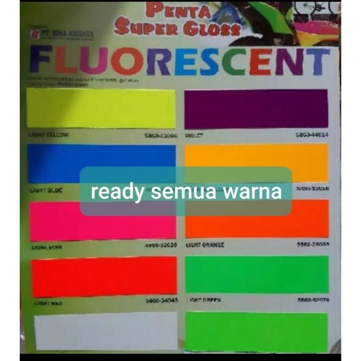 CAT DUCO PENTA SUPER GLOSS  NC  FLUORESCENT/STABILO KUNING /HIJAU/ORANGE/PINK/MERAH/VIOLET/PUTIH /DLL - 200G