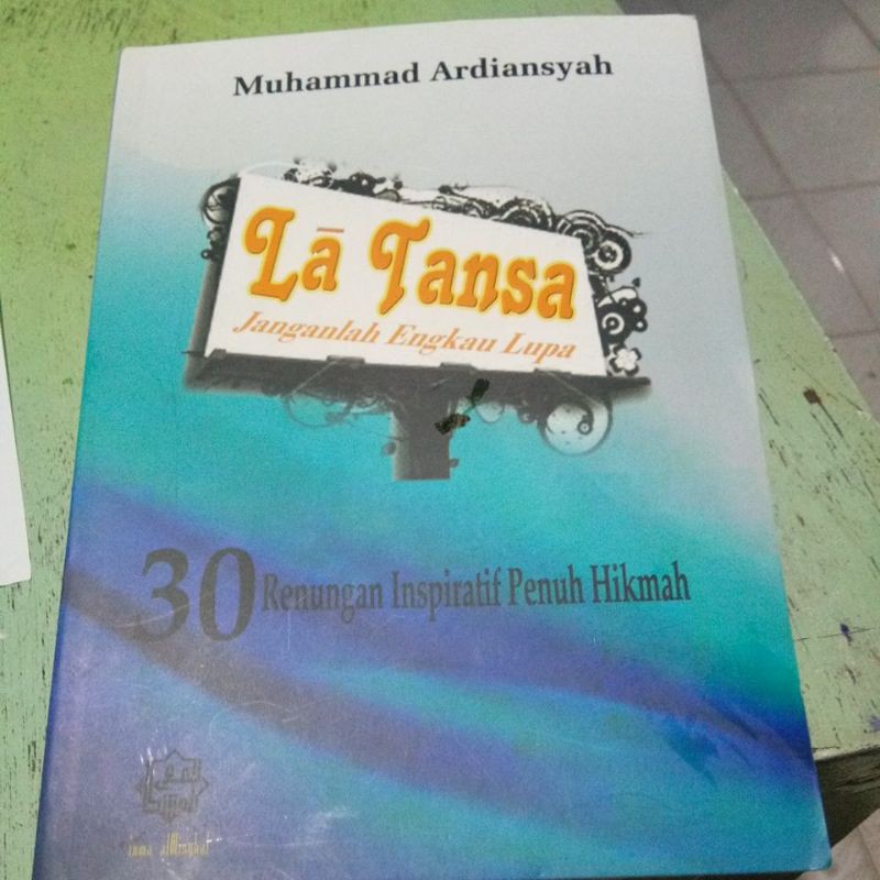 La Tansa Janganlah Lupa Engkau Lupa