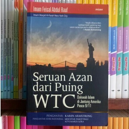 BUKU SERUAN AZAN DARI PUING WTC DAKWAH ISLAM DI JANTUNG AMERIKA PASCA 9/11