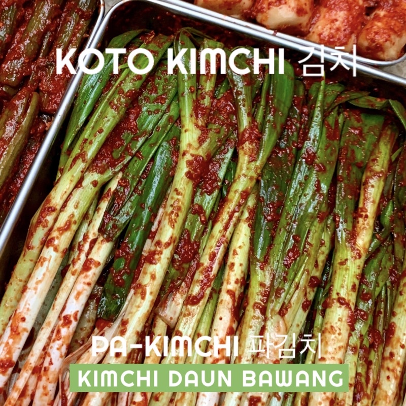 

KOTO KIMCHI GREEN ONION KIMCHI 파김치. PA KIMCHI. KIMCHI DAUN BAWANG