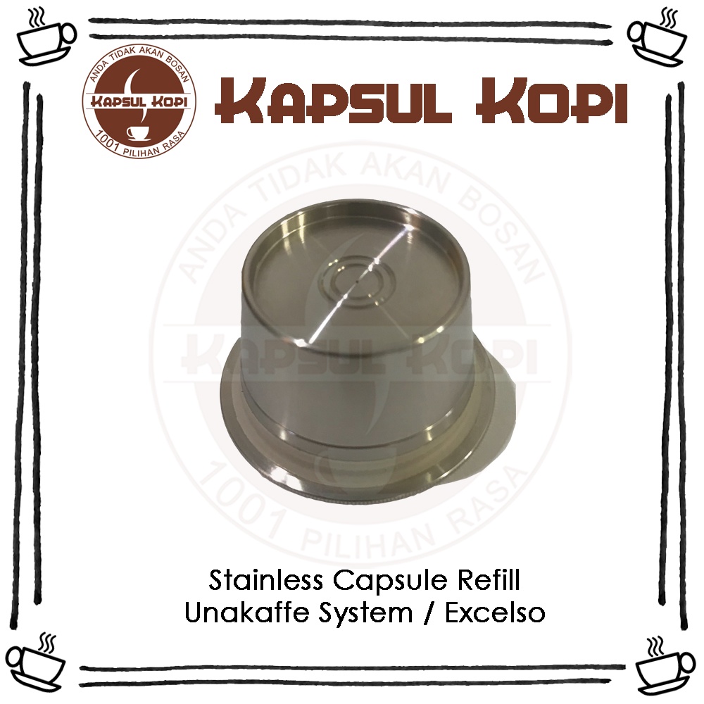 KapsulKopi Kapsul Refill Stainless Unakaffe System Excelso Food Grade