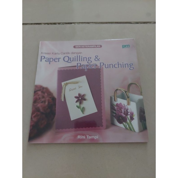 

Kreasi kartu cantik dengan paper quilling & paper punching ( preloved like new)
