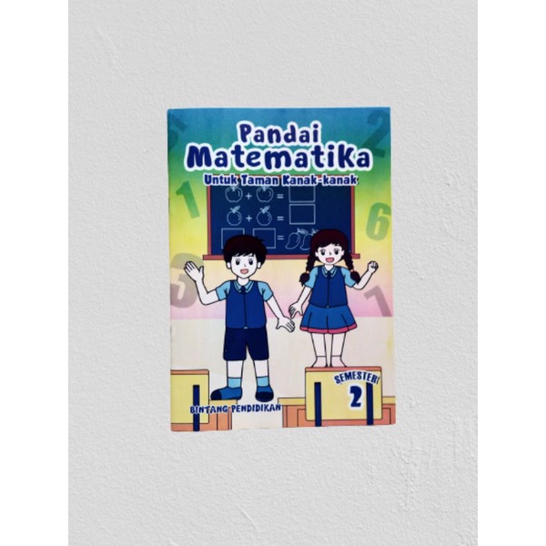 ORI satu paket buku pandai matematika untuk TK semester 1 dan 2 penerbit bintang pendidikan