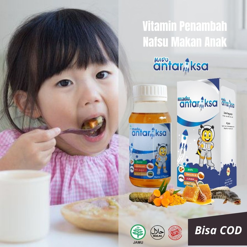 Vitamin Penambah Nafsu Makan Anak | Madu Antariksa