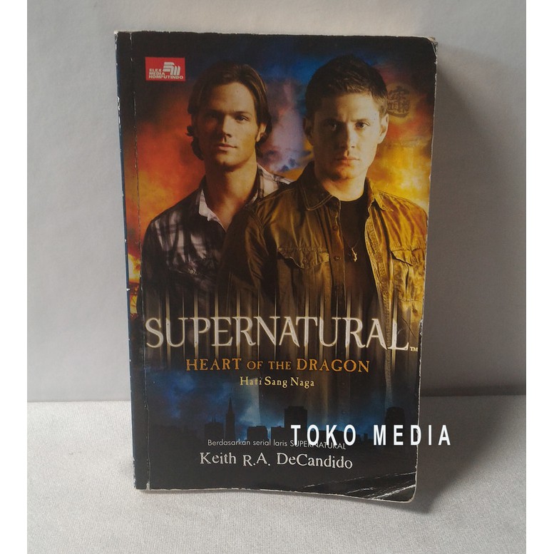 Novel Second SUPERNATURAL : Heart Of The Dragon (Hati Sang Naga)