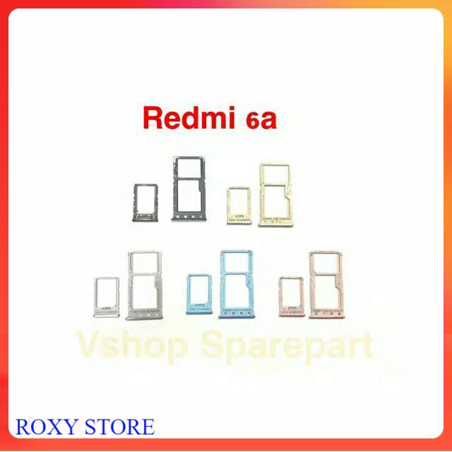 Simtray Slot Sim Card Xiaomi Redmi 6 Redmi 6A Dual Sim