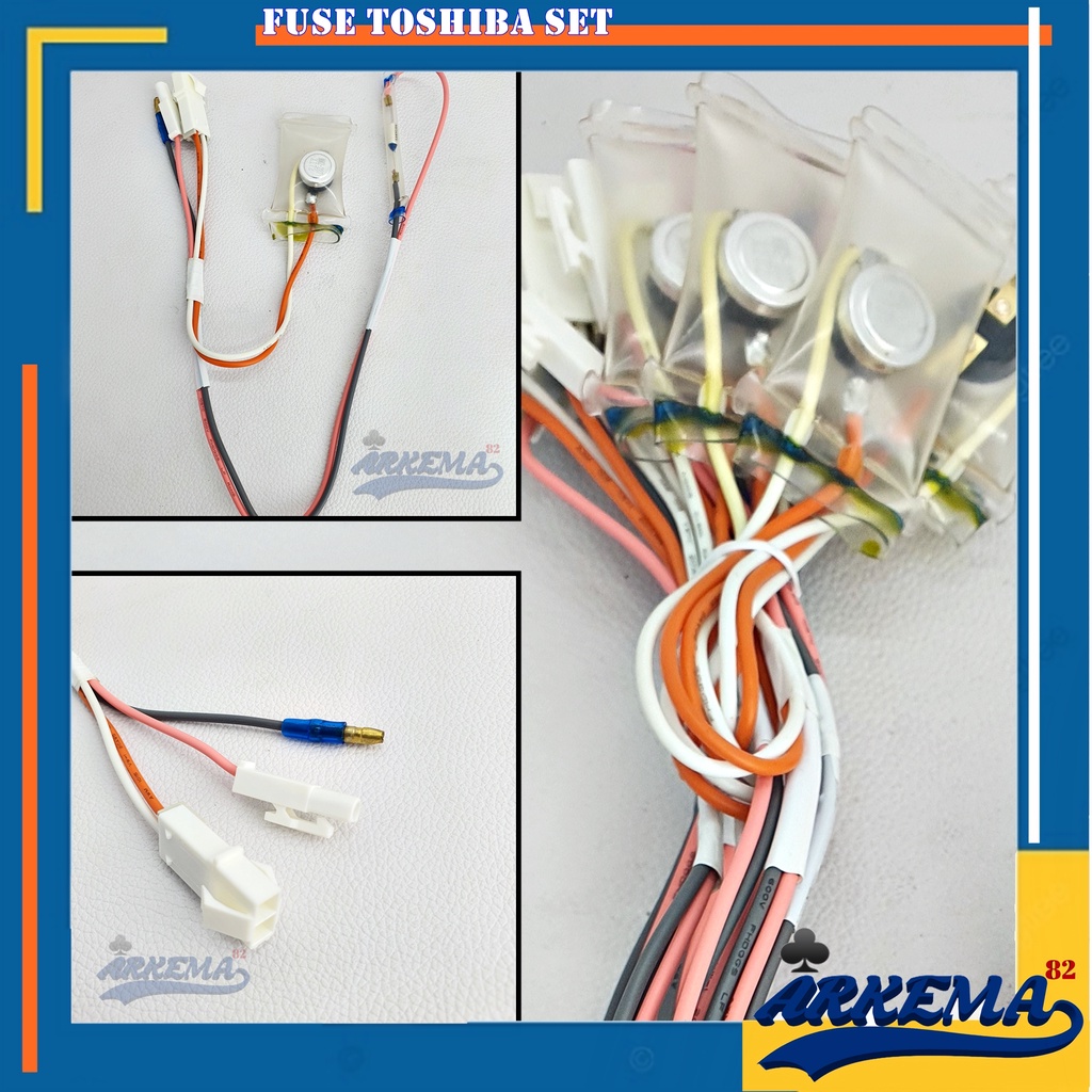 FUSE TOSHIBA SET | BIMETAL TOSHIBA | DEFROST TOSHIBA | FUSE  DEFROST TOSHIBA | FUSE BIMETAL TOSHIBA - ARKEMA