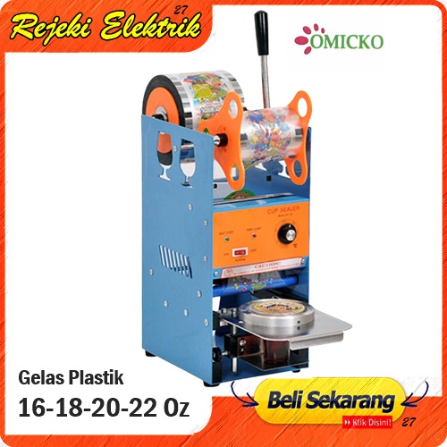 Cup Sealer / Sealing Machine / Mesin Press Gelas Plastik OMICKO C-37 Gelas 12 - 14 - 16 - 18 - 20 - 22 OZ