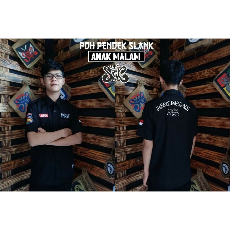 KEMEJA PDH SLANK//ANAK MALAM//KEMEJA SLANK//KEMEJA DISTRO//KEMEJA ORIGINAL//MERCHANDISE SLANK