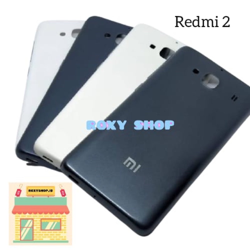 BACKDOOR BACK COVER CASING KESING XIAOMI REDMI 2 / REDMI 2S PRIME HOUSING TUTUP BELAKANG ORIGINAL