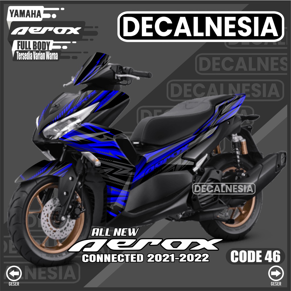 Decal Stiker Aerox New 2021 2022 2023 2024 Full Body Connected Motor Variasi Aksesoris C46