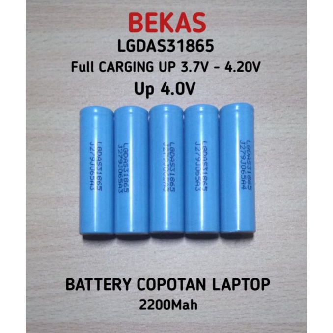 BATERAI 18650 BEKAS COPOTAN LAPTOP / BATERAI BEKAS MURAH BERKUALITAS ORIGINAL /LGDAS311865/2200Mah