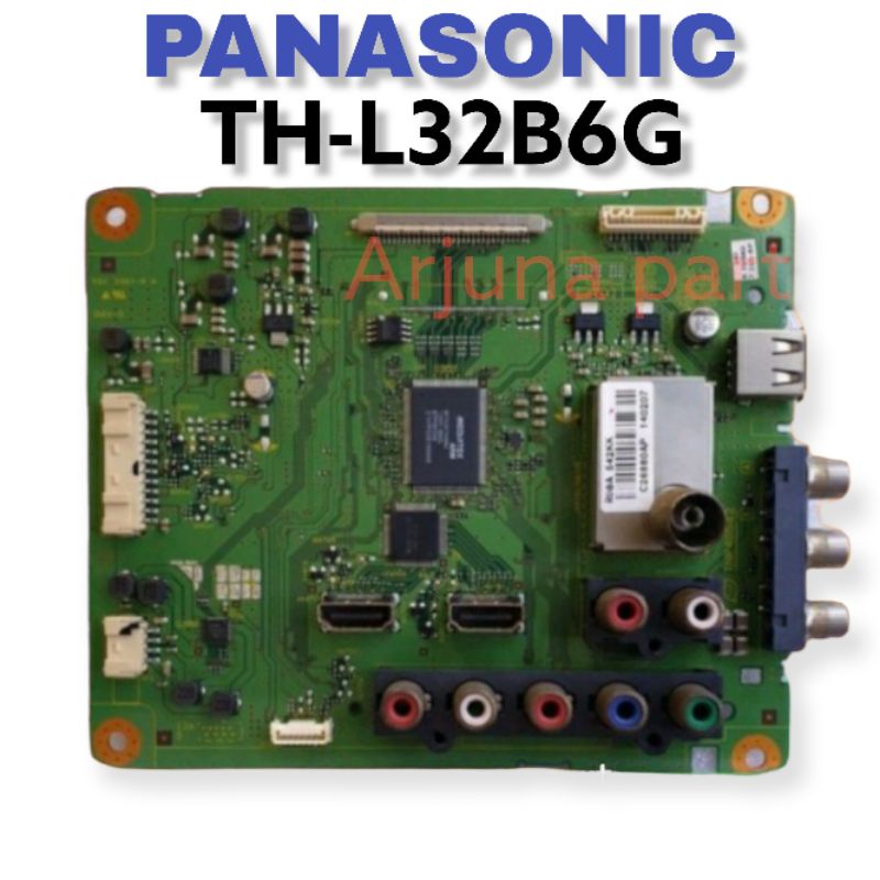 MAINBOARD TV PANASONIC TH-L32B6G / MB TV PANASONIC TH-L32B6G / MESIN TV PANASONIC TH-L32B6G / MODUL 