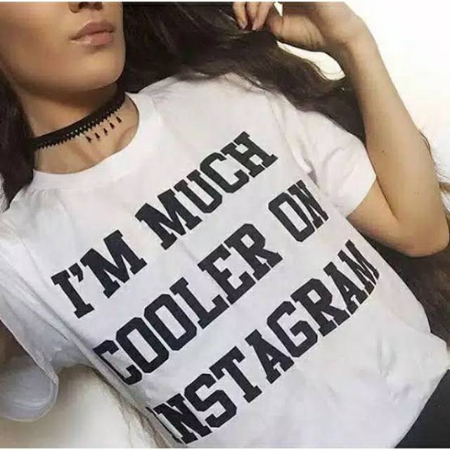 Fourfashion KAOS IM MUCH COOLER ON INSTA GRAM TUMBLER TEE