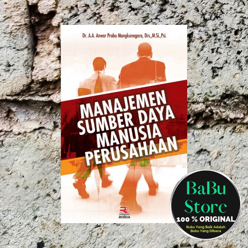 Buku MANAJEMEN SUMBER DAYA MANUSIA - A. A. Anwar Prabu Mangkunegara Rosda ORIGINAL