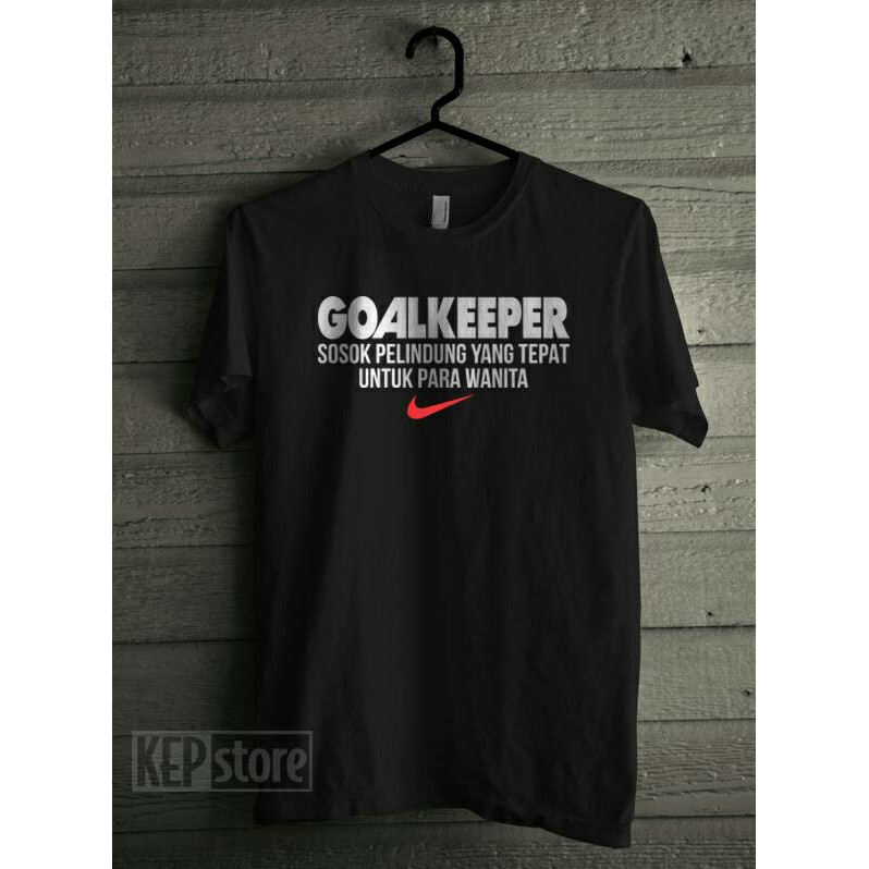 Kekinian KAOS T-SHIRT DISTRO GOALKEEPER