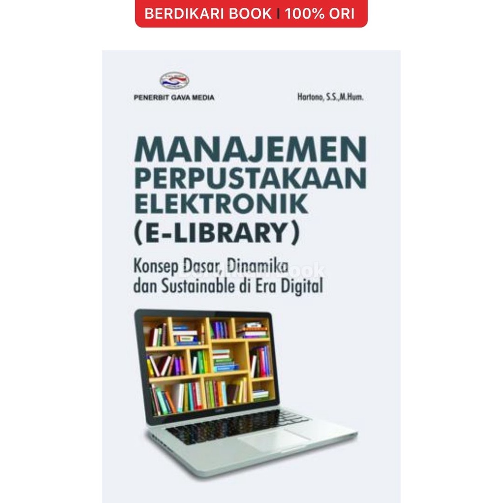 Jual Berdikari - Manajemen Sistem Informasi Perpustakaan; Konsep, Teori ...