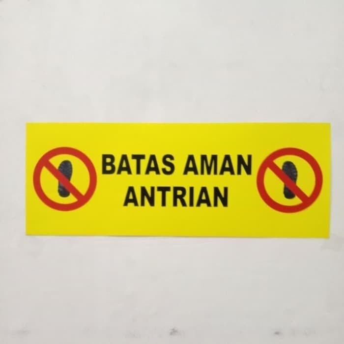 

SIGN STICKER BATAS AMAN ANTRIAN UKURAN 15X40CM K3 RAMBU SAFETY