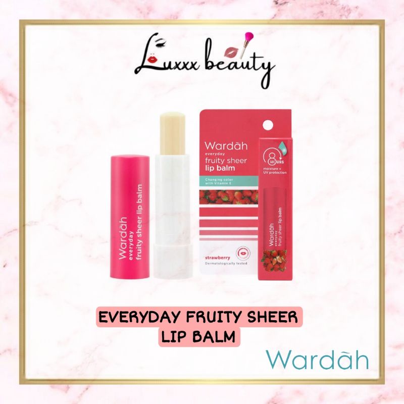 WARDAH Everyday Fruity Sheer Lip Balm & Moisture Lip Nutrition | BPOM ✔ ORI