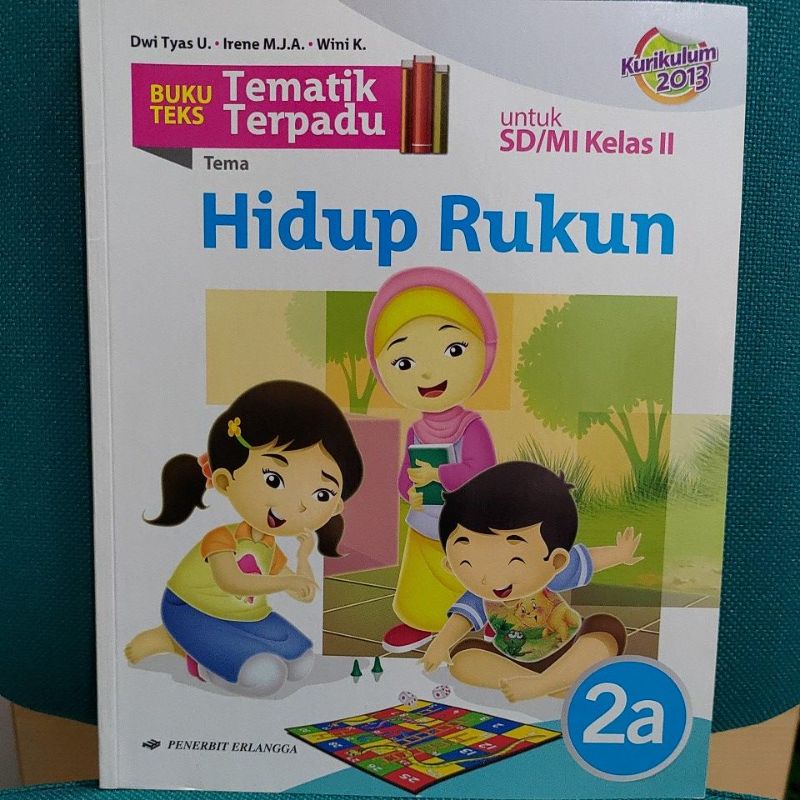 BUKU TEKS TEMATIK TERPADU 2A KELAS II ERLANGGA