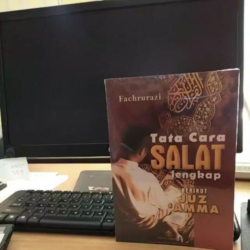 Tata Cara Sholat Tuntunan Sholat Sholat Lengkap Berikut Juz Amma