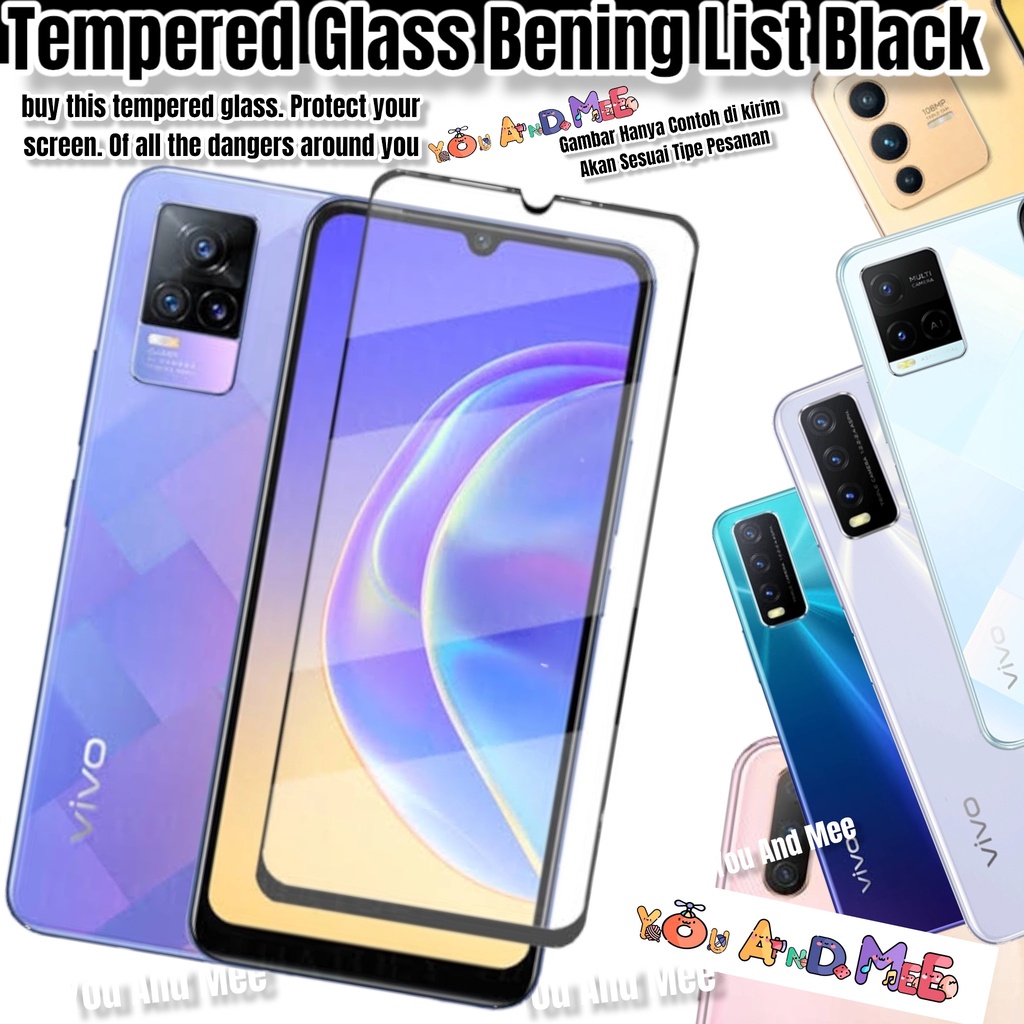 TG Temperd Glass iQOO Z7 Vivo Y75 T1-5G T1PRO-5G Y33T Y33S Y21-2021 Y21s Y21A Y21T Y20/2021 Y20i Y20s Y20sG Y20s Tempered KACA BENING-CLEAR-GLOSSY/Tempred Full Cover-Ful-Gores Anti/Layar List Hitam-Black/Tanpa-Tidak Ada Lis S G sG Y33 PRO T 1 4G Thin iQ00