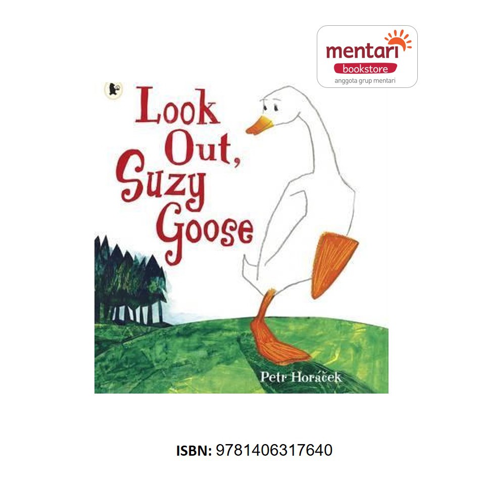 Look Out, Suzy Goose | Walker Books
