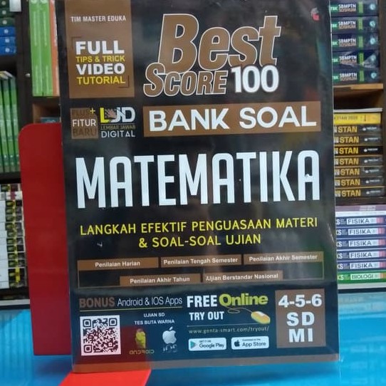BEST SCORE 100 BANK SOAL MATEMATIKA SD/MI 4, 5, 6