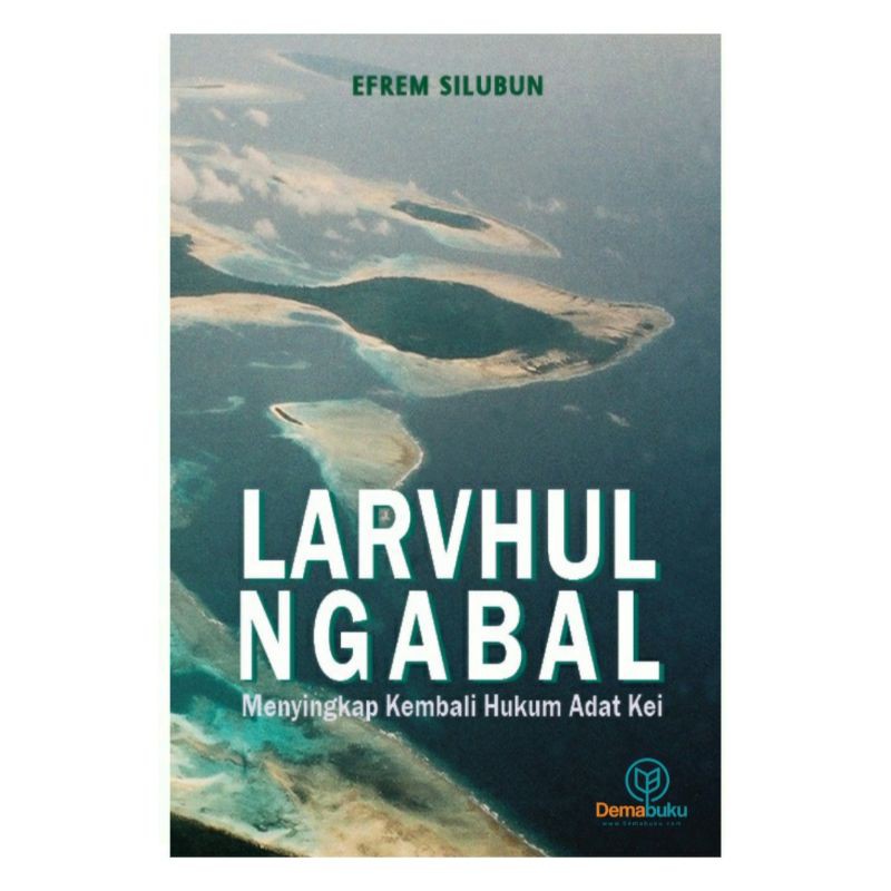 Larvhul Ngabal - Efrem Silubun