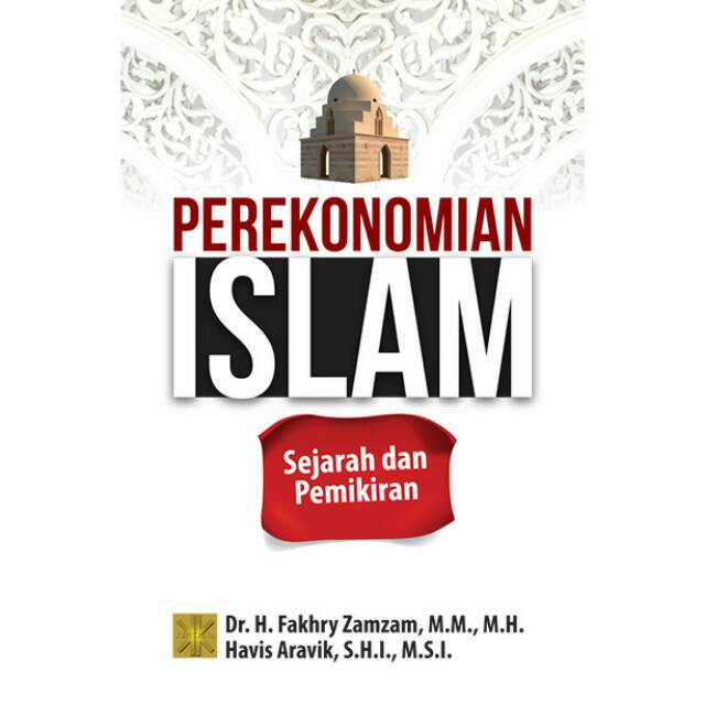 Perekonomian islam sejarah dan pemikiran