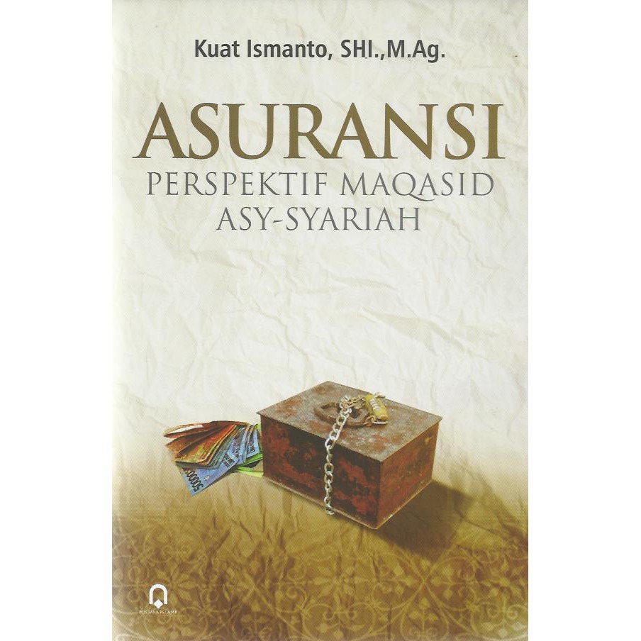 ASURANSI PERSPEKTIF MAQASID ASY-SYARIAH