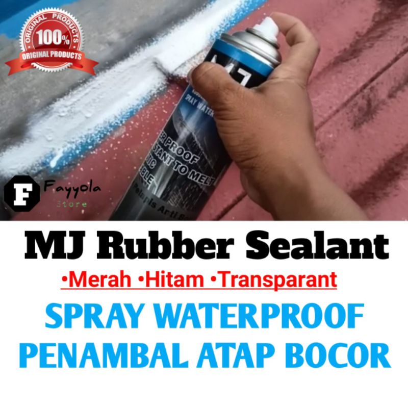 MJ Rubber Sealant Spray Waterproof / Penambal bocor atap genteng tembok dak beton