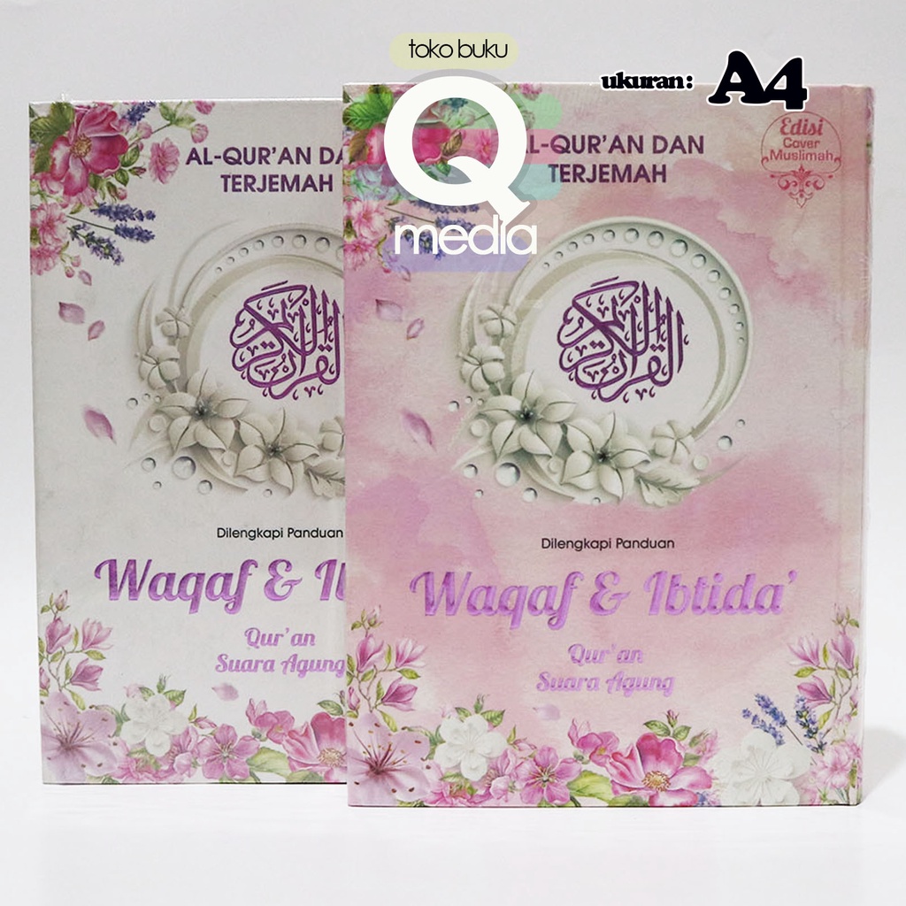 A4 AL QURAN WAQAF IBTIDA MUSLIMAH A4 | Al Quran Waqaf Dan Ibtida Edisi Muslimah A4 | Al Quran Terjem