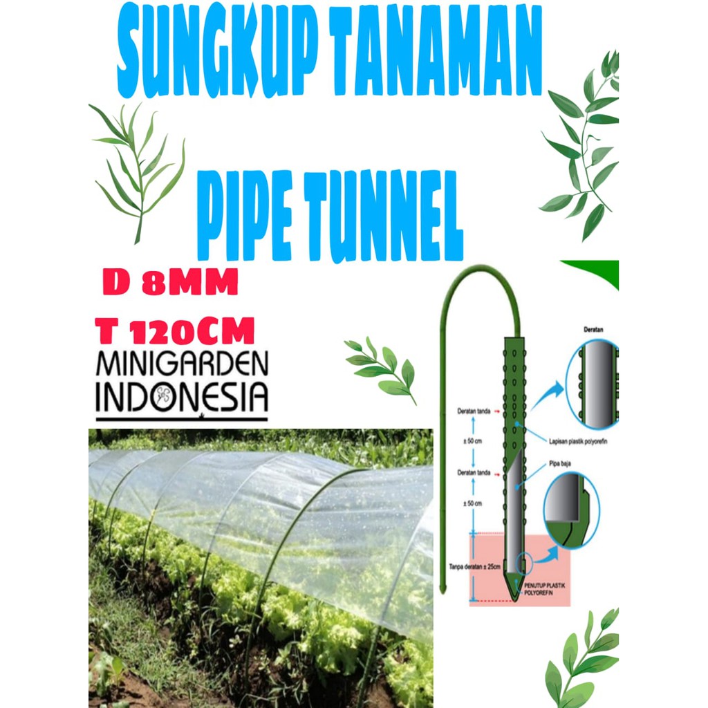 SUNGKUP TANAMAN MODERN PIPE TUNNEL KUALITAS JEPANG 120 CM rangka plastik uv penutup tanaman anti air