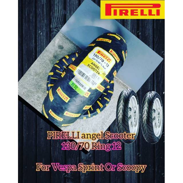 Ban Pirelli angel scooter 130/70 Ring 12 For Scoopy