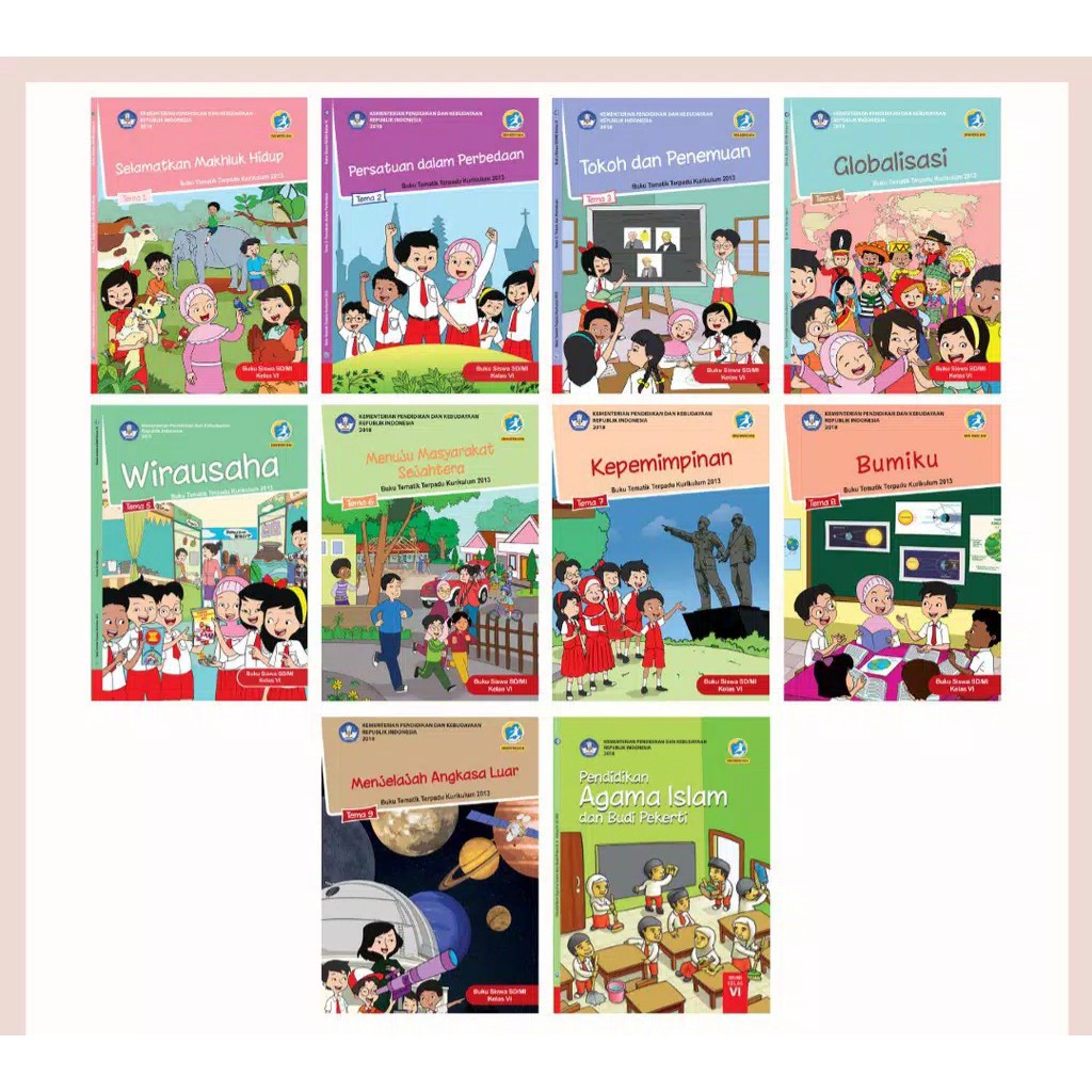 

Buku Tema SD Kelas 6 Tema 1,2,3,4,5,6,7,8,9 dan Agama Islam - Kemendikbud