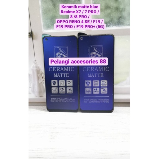 ANTIGORES REALME X7 / 7 PRO / REALME 8 4G / REALME 8 PRO MATTE BLUE KERAMIK ANTI GORES ANTI RADIASI ANTI