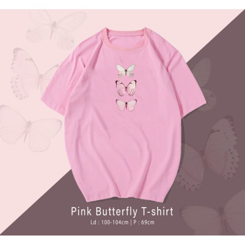 T-SHIRT /  TUMBLR TEE KAOS PINK BUTTERFLY OVERSIZE PREMIUM