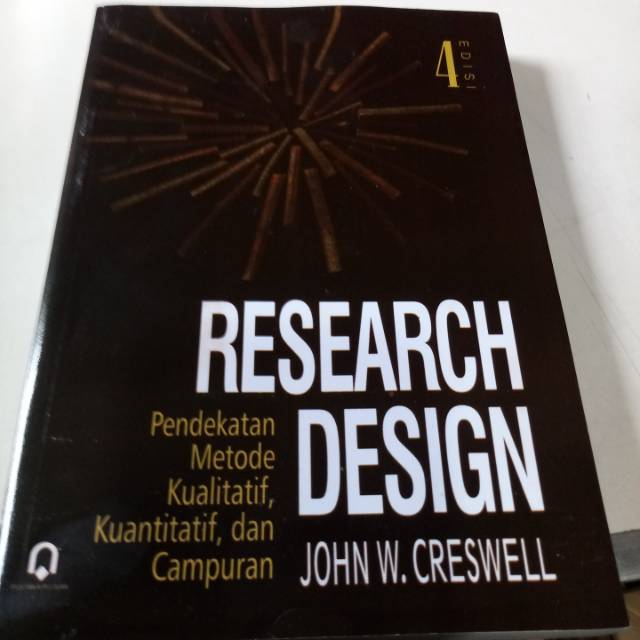 

RESEARCH DESIGN Pendekatan Metode Kualitatif Kuantitatif dan Campuran