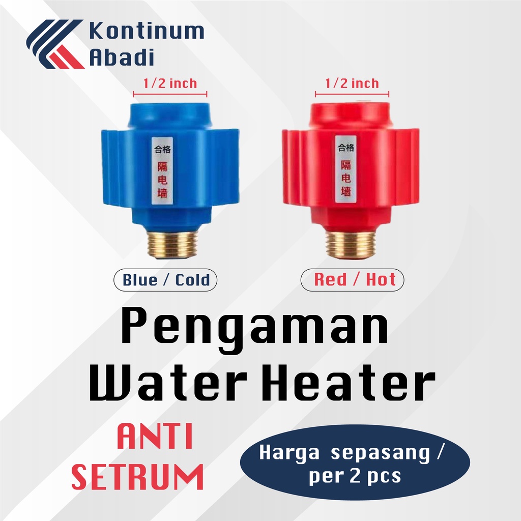 ANTI SETRUM / KONTAK WATER HEATER PROTECTION PENGAMAN HOT&amp;COLD