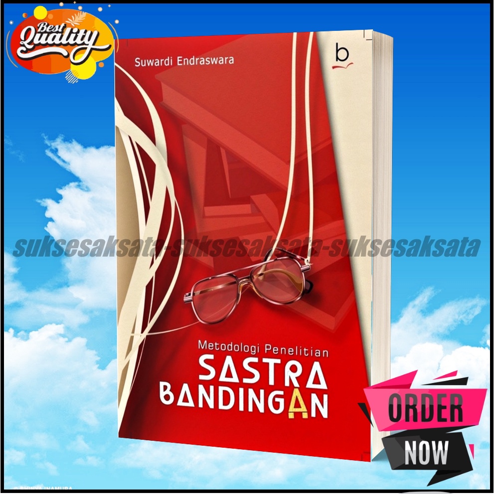 

METODOLOGI PENELITIAN SASTRA BANDINGAN Oleh Suwardi